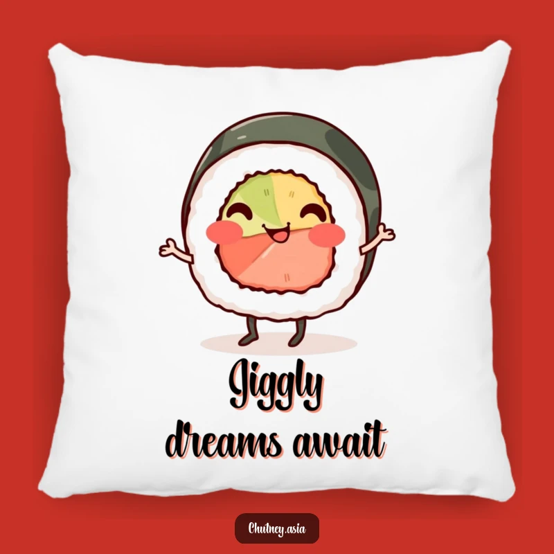 Funny Sushi Jig Pillow: Huggable Smiling Roll Doing a Cheerful Jig, Comfy Funny Gift
