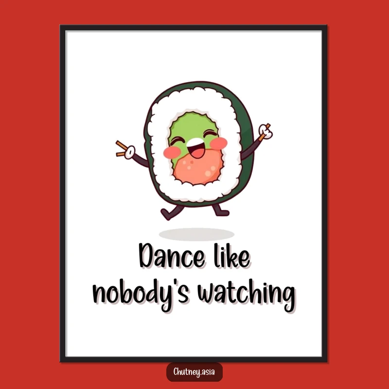 Funny Sushi Roll Dancing Digital Print - Instant Hilarious Foodie Wall Art Decor