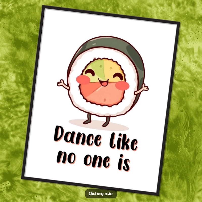 Funny sushi roll poster, a smiling character with tiny legs, performing a cheerful dance, adding vibrant humor to walls.
