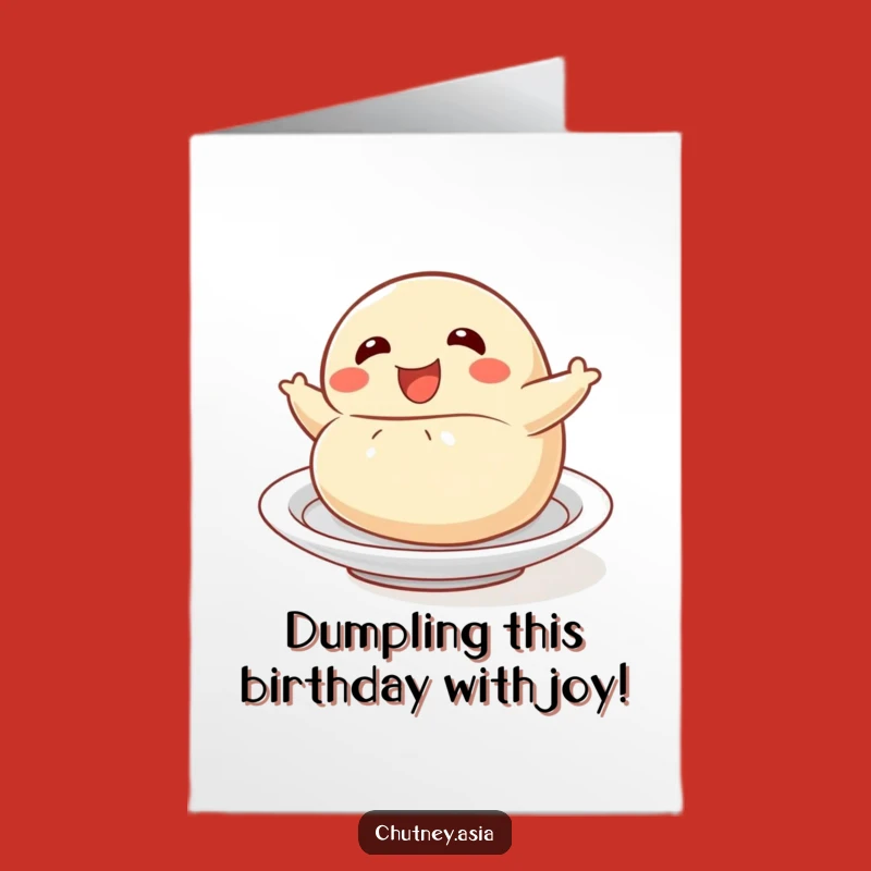 Free Printable Birthday Card: Rolling Dumpling Fun, Playful Downloadable Gift for Smiles!