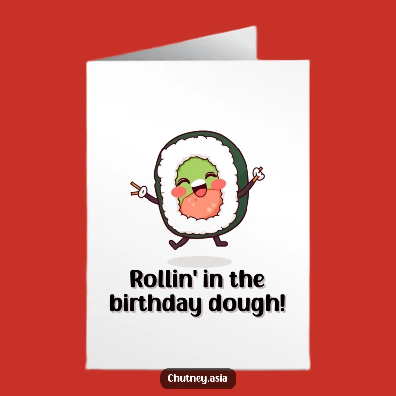 Free Printable Birthday Card: Dancing Sushi Roll Funny Card, Perfect Downloadable Gift!