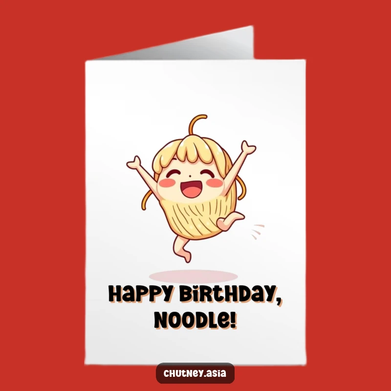 Free Printable Birthday Card: Excited Noodle Doing Cartwheel, Fun Downloadable Greeting!