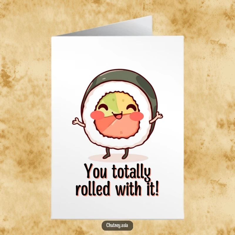 Funny Free Printable Congratulations Card: A happy sushi roll with tiny legs doing a cheerful jig, celebrating success.