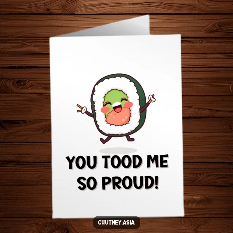 Free printable congratulations card: a happy sushi roll dances joyfully, ready to celebrate your success with flair.