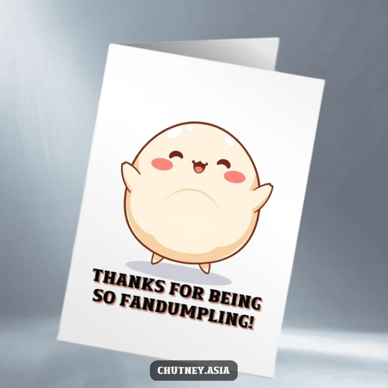 Funny Free Printable Thank You Card: Kawaii dumpling doing a silly dance, expressing gratitude with a cute, downloadable design.