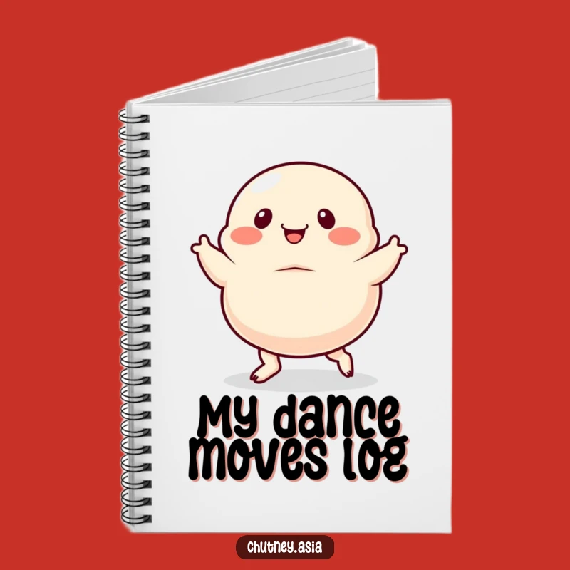 Funny Dumpling Dance Notebook: Write with Wiggly Feet Dancing Fun, Creative Funny Gift